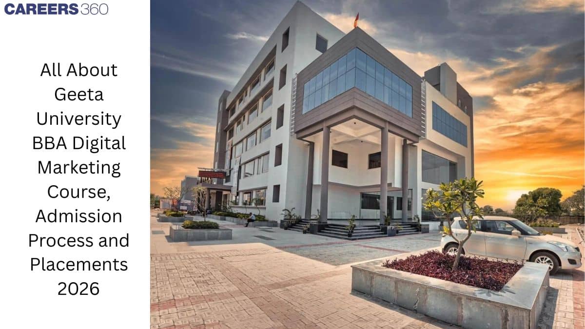 All About Geeta University BBA Digital Marketing Course, Admission Process and Placements 2026